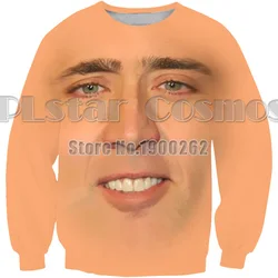 PLstar Cosmos  The Giant Blown Up Face Of Nicolas Cage  hoodies 3D print Interesting characters Funny Sweatshirt