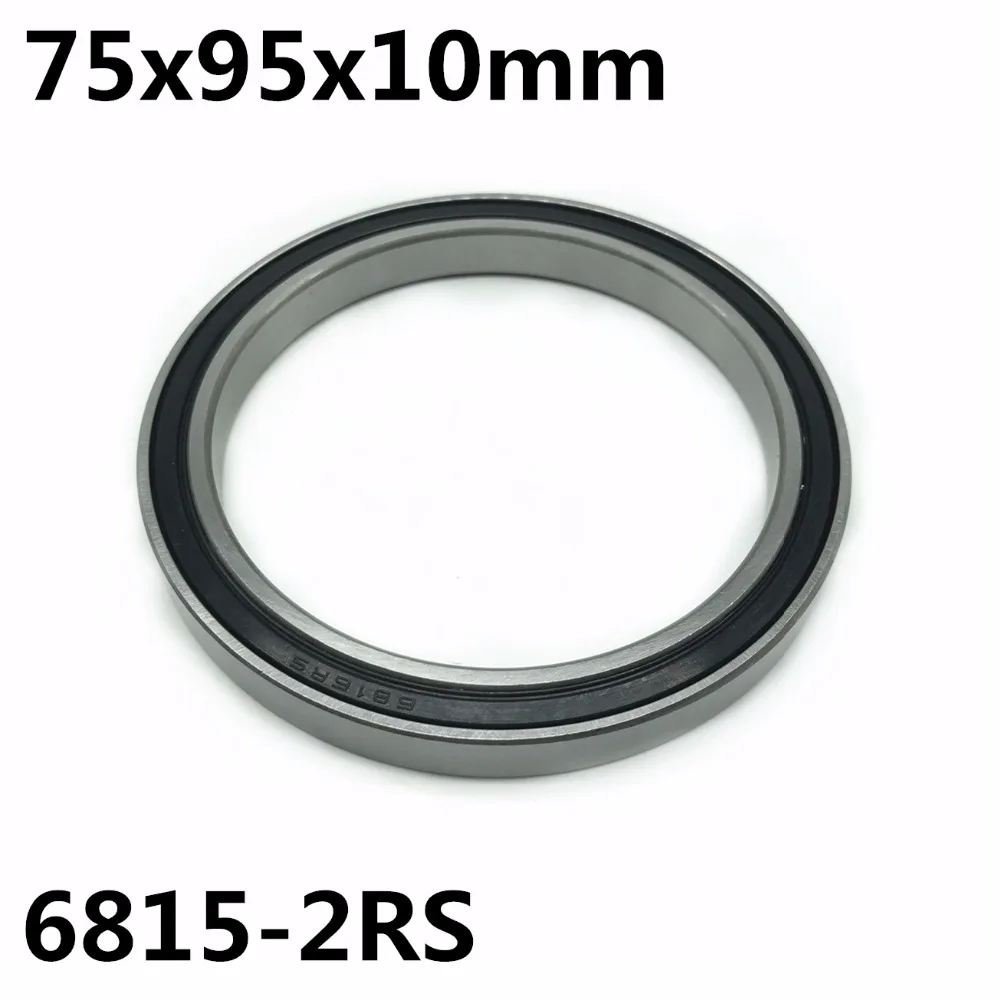 1pcs 6815-2RS 75x95x10 mm The high quality of ultra-thin deep groove ball bearings 6815RS 6815