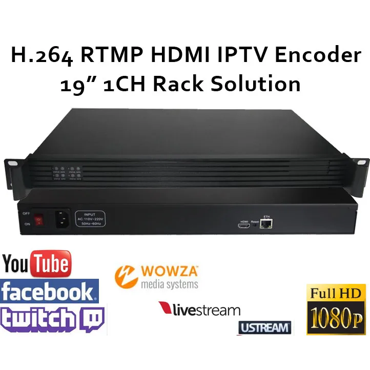 

H.264 HDMI Video Encoder 1CH 19" Racksolution for live Broadcast support RTMP for Wowza,RED5,FMS,Youtube,Facebook,Twitch