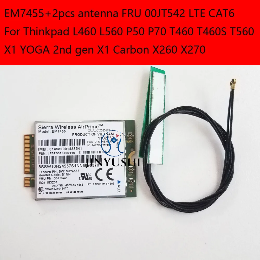 EM7455+2pcs antenna FRU 00JT542 LTE CAT6 for Thinkpad L460 L560 P50 P70 T460 T460S T560 X1 YOGA 2nd gen X1 Carbon X260