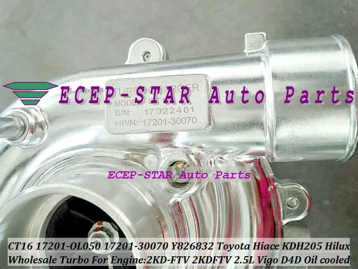 CT16 17201-OL050 17201-30070 Y826832 Turbo For TOYOTA Hilux Vigo Hiace KDH205 Hi-lux Hi-ace D4D 2KD 2KD-FTV 2KDFTV 2.5L Oil cool