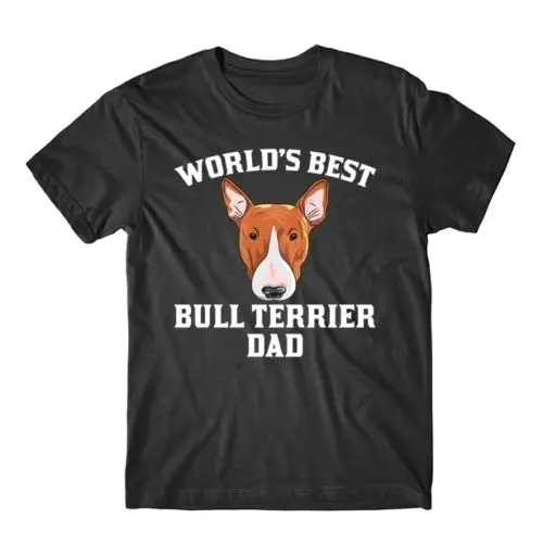 Brand Man T Shirt 2019 New Brand Tee Cotton Clothes New World'S Best Bull Terrier Dad Dog Owner Graphic Printed Shirts