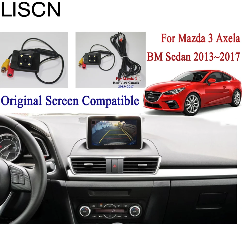 

Reversing Rear View Camera For Mazda 3 Axela BM Sedan 2013~2017 Original Screen Compatible Monitor parking License Plate Camera