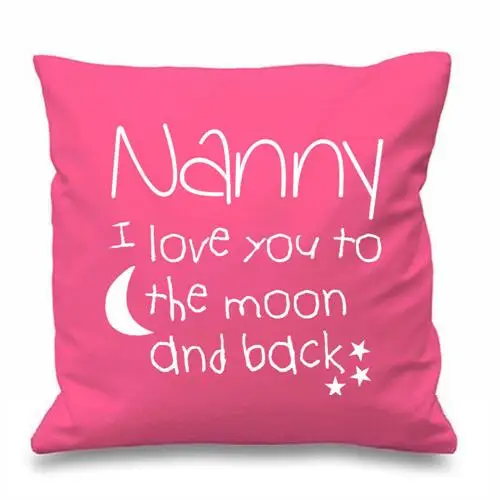 Hot Nanny I Love You To The Moon and Back Cushion Cover Nanna Quote Throw Pillow Case Custom Gift Sofa Chair Decor Two Sides 18