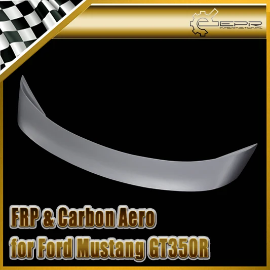 Car-styling FRP Fiber Glass Rear Spoiler For Ford 2015 Mustang GT350R