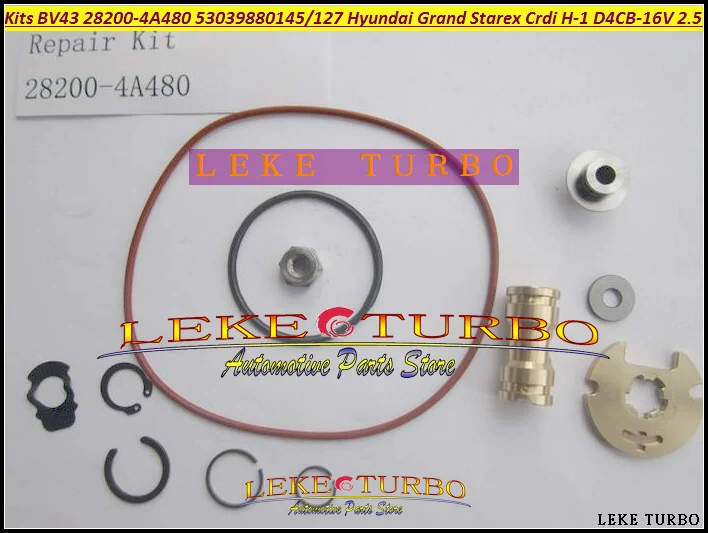 

ww Turbo Rebuild Repair kit BV43 28200-4A480 53039880127 53039700145 53039880145 For Hyundai Grand Starex CRDI H-1 D4CB 16V 2.5L