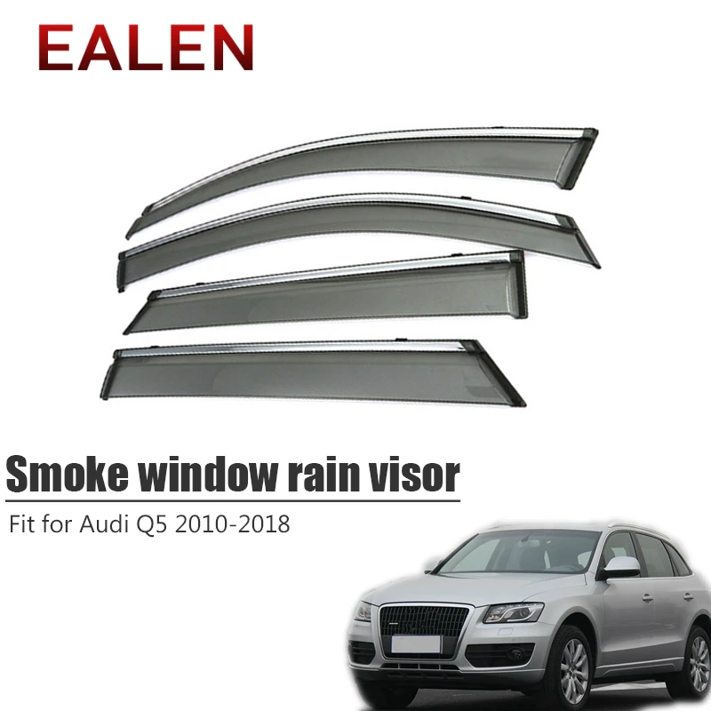 

EALEN For Audi Q5 2010 2011 2012 2013 2014 2015 2016 2017 2018 Deflectors Guard Accessories 4Pcs/1Set Smoke Window Rain Visor