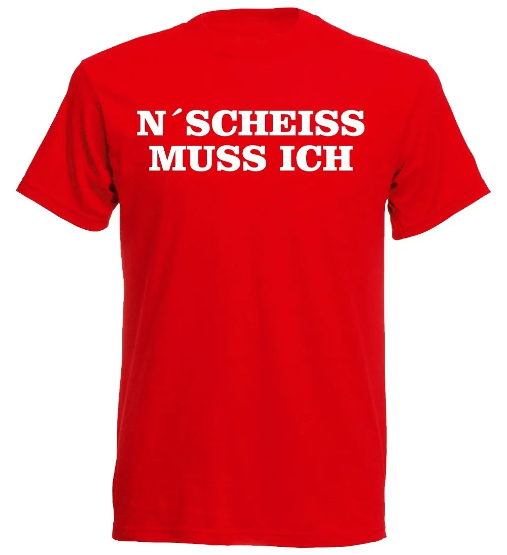 N Scheiss Muss Ich I Have To Shit Funny New 2019 Hot Summer Casual Printing Harajuku Funny Rick Tee Shirts Customize T Shirts