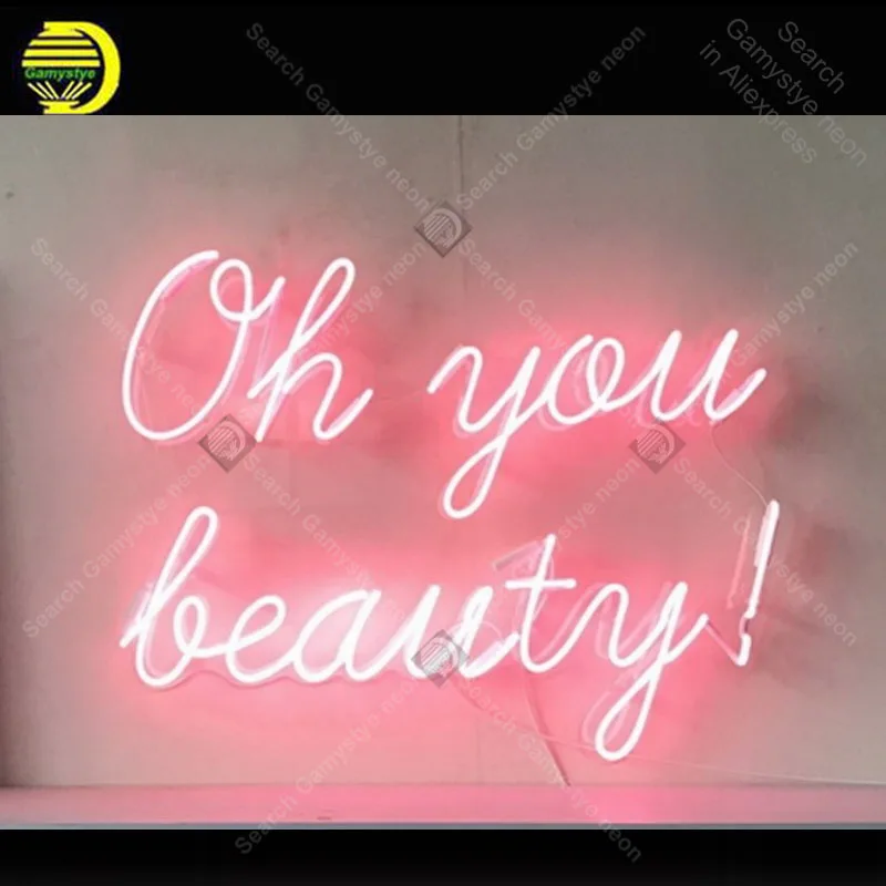 

Oh You Beauty Neon Sign Glass Tube Handcraft neon light Sign Home Decor Bedroom Iconic Sign Neon Light Neon Personlize Air Light