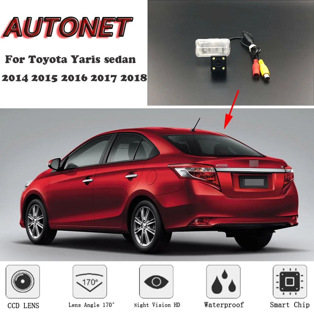 AUTONET Backup Rear View camera For Toyota Yaris sedan 2014 2015 2016 2017 2018 Night Vision/license plate camera/parking Camera