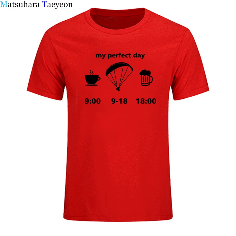 Men t-shirt Good quality 100% cotton summer my perfect paragliding day print short sleeves man t shirt Tops Tee TO09