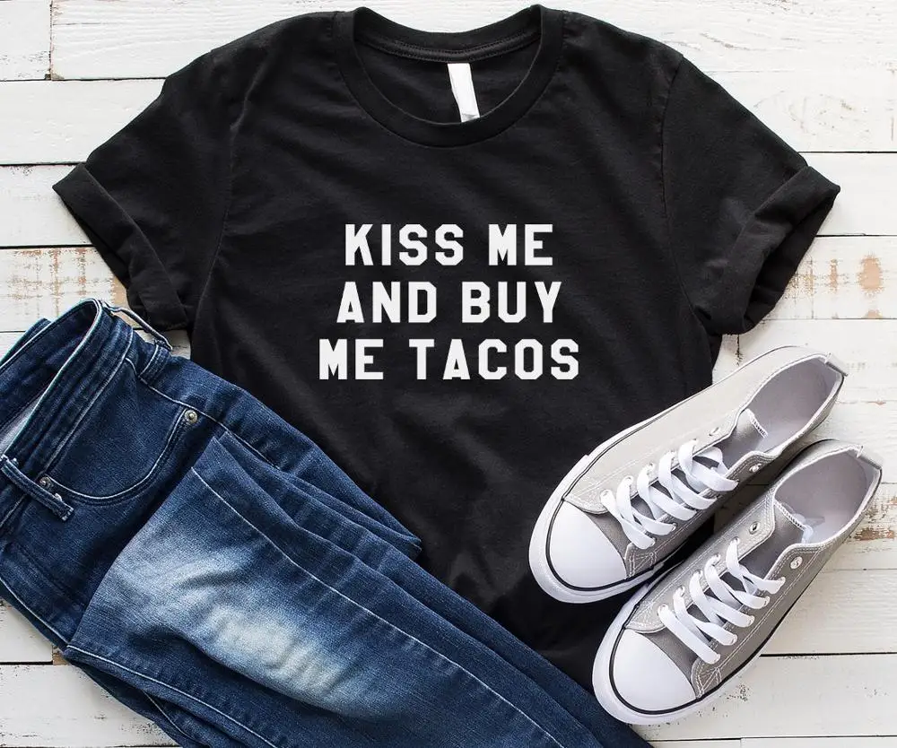 Skuggnas Neue Ankunft Kuss mich und kaufen mich tacos Lustige Shirts mit sprüche Lebensmittel T-shirt Graphic Tee Für Frauen Kleidung foodie Geschenk