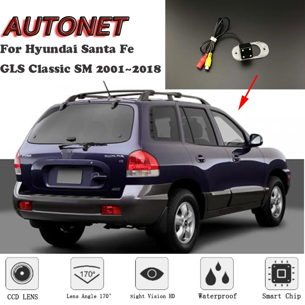 AUTONET HD Night Vision Backup Rear View camera For Hyundai Santa Fe GLS Classic SM 2001~2012 CCD/license plate Camera