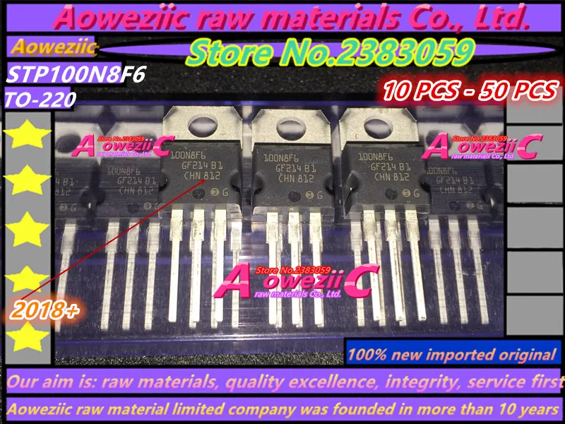 Aoweziic 2018 + 100 ٪ جديد المستوردة الأصلي STP100N8F6 100N8F6 TO-220 MOSFET 100A 80V