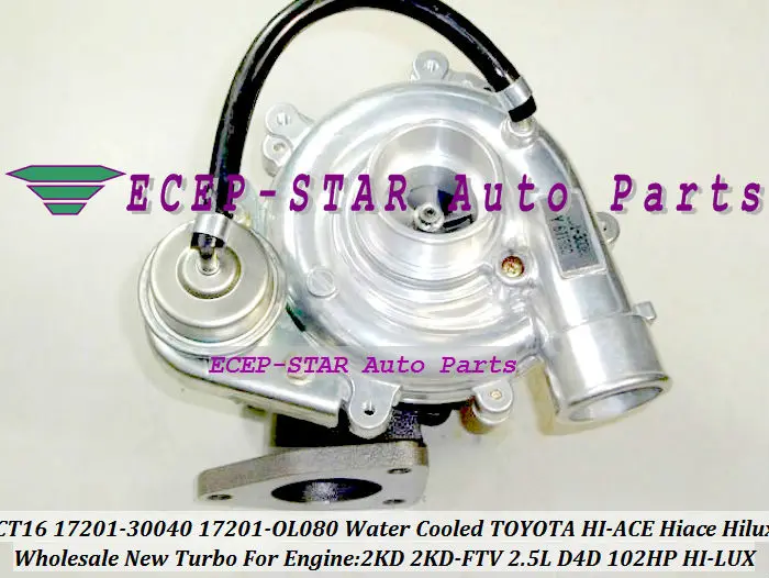 Water Cooled CT16 17201-30040 17201-OL080 Turbo Turbine Turbocharger For TOYOTA HI-ACE HI-LUX Hilux Hiace 2.5L 2KD 2KD-FTV 102HP