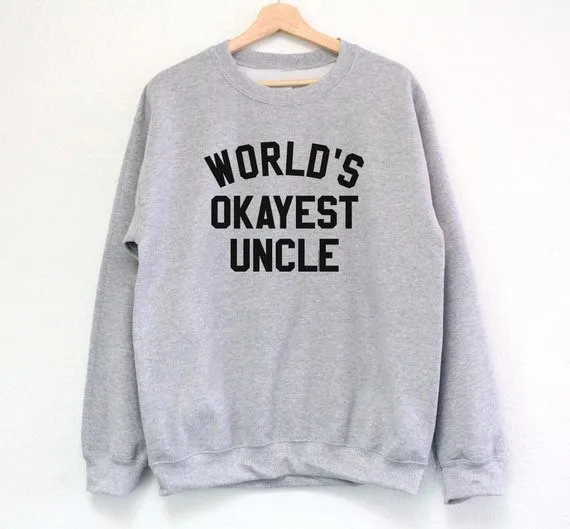 

Skuggnas World's Okayest Uncle Sweatshirt Funny Uncle Sweatshirt Uncle Gift Long Sleeve Fashion Jumper High quality Casual Tops
