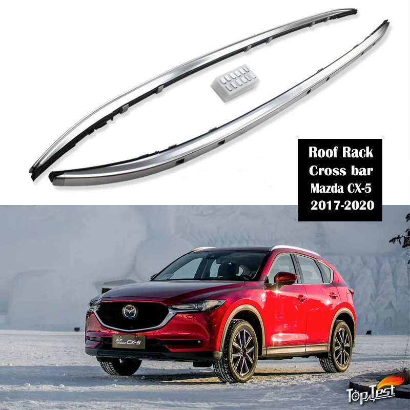 

Aluminum Alloy Roof Rack For Mazda CX-5 CX5 2016-2021 Rails Bar Luggage Carrier Bars top Cross bar Rack Rail Boxes