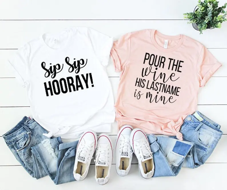 Skuggnas New Arrival Sip Sip Hooray Pour the Wine His Last Name is Mine Bachelorette Shirt  Champagne t shirts Bachelorette Part