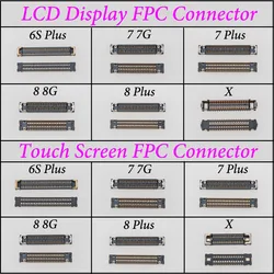 cltgxdd LCD Digitizer/Touch Screen Display FPC connector For iPhone 6S plus 7 7Plus 8 8Plus X On Motherboard Logic board Port