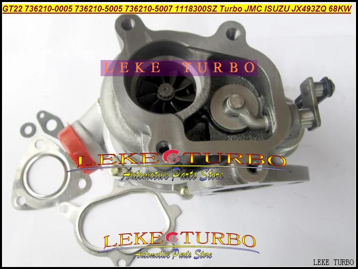 

Turbo Turbine GT22 736210-5003 736210-0003 736210 5003 736210 0003 736210 1118300SD Turbocharger For ISUZU For JMC JX493ZLQ 68KW