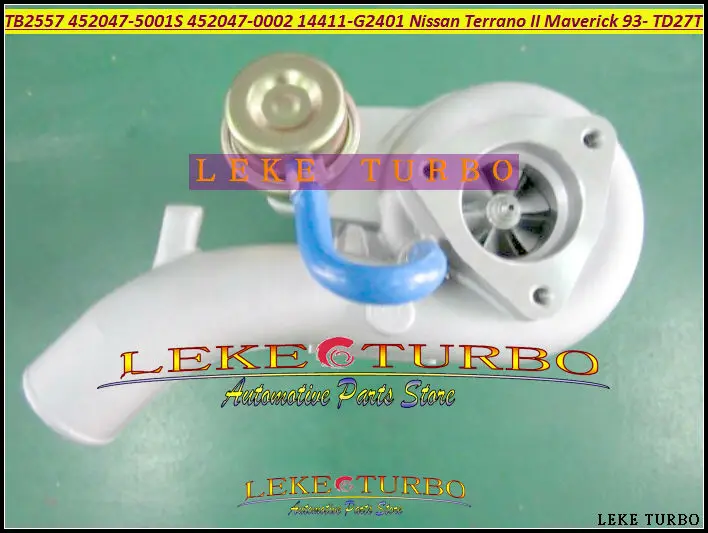 TB2557 452047  452047-0002 452047-5001S 452047-0001 14411G2401 14411-G2401 For Nissan Terrano II Maverick 1993- TD27TD TD27 2.7L