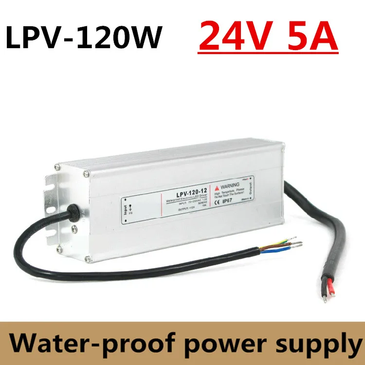 (LPV-120-24) Источник питания 24 В, 5 А, 120 Вт, светодиодный водонепроницаемый источник питания, алюминиевый чехол IP67, В переменного тока или в переменного тока, вход высокого качества