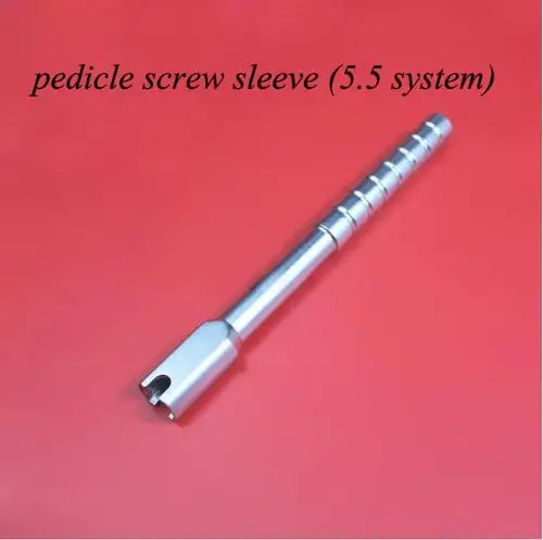 medical Orthopedic instrument spinal Lumbar vertebra 5.5 Pedicle screw rod system screw sleeve reposition toll screw holder