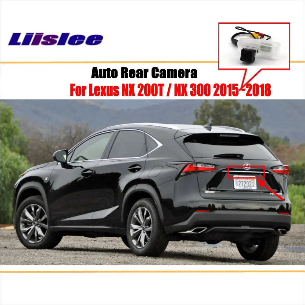 For Lexus NX 200T NX 300 2015 2016 2017 2018 Car Rearview Rear View Camera Backup Vehicle AUTO HD CCD CAM Accessories Kit