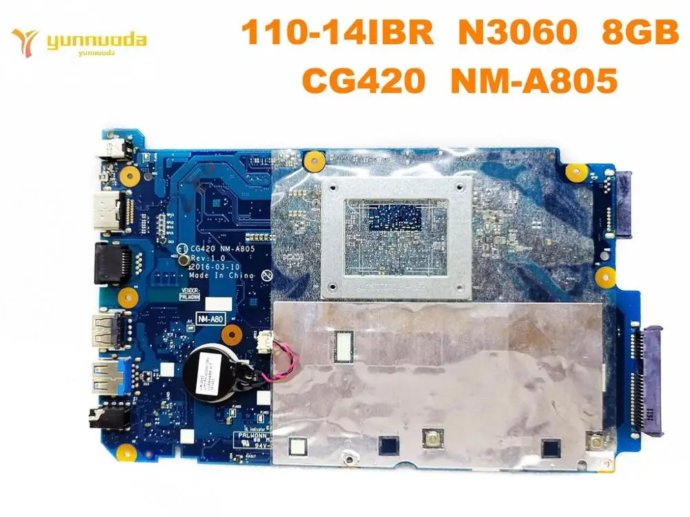 Original for Lenovo 110-14IBR laptop  motherboard 110-14IBR  N3060  8GB  CG420  NM-A805  tested good free shipping