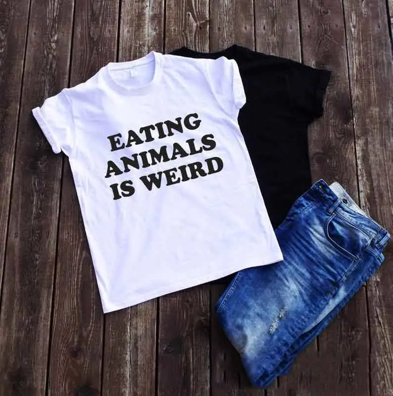 

Sugarbaby Eating animals is weird t-shirt Vegan sayings t-shirt motivational shirt vegans Short Sleeve Fashion vegetarian tops