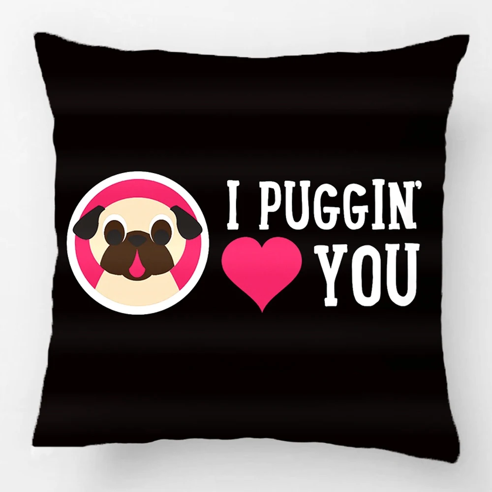 

I Puggin' Love You Fawn Pug Wedding Decorative Cushion Cover Pillow Case Customize Gift By Lvsure For Car Sofa Seat Pillowcase