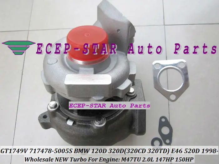 

Turbo GT1749V 717478-5006S 717478 717478-0004 Turbocharger For BMW 120D 320D 320CD 320TD E46 520D 1998- M47TU 2.0L D 147HP 150HP