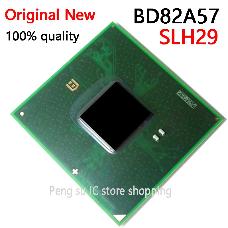 

100% Новый чипсет BD82A57 SLH29 BGA