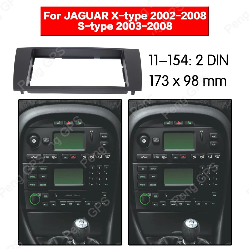 

Автомобильный радиоприемник 2 DIN, Адаптер для установки, облицовка для JAGUAR X-type 2002-2008 S-type 2003-2008, облицовка для стерео рамы, DVD