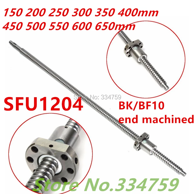 SFU1204 150 200 250 300 350 400 450 500 550 600 650 700 800 mm C7 ball screw with 1204 flange single ball nut BK/BF10 machined