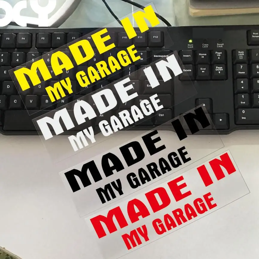 MADE IN MY GARAGE Funny Cute Car Styling Car Stickers Decal Motorcycle Body Cool Decals Black/Silver/yellow/red 18CMX5CM