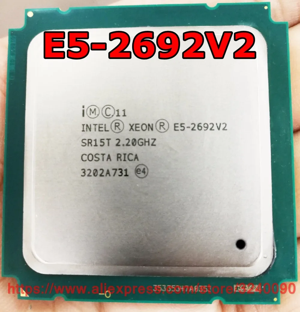 Intel Xeon CPU E5 2692 V2 Official Version E5-2692V2 12-CORE 2.2GHZ 30MB LGA-2011 Processor E5-2692 V2 CPU E5 2692V2