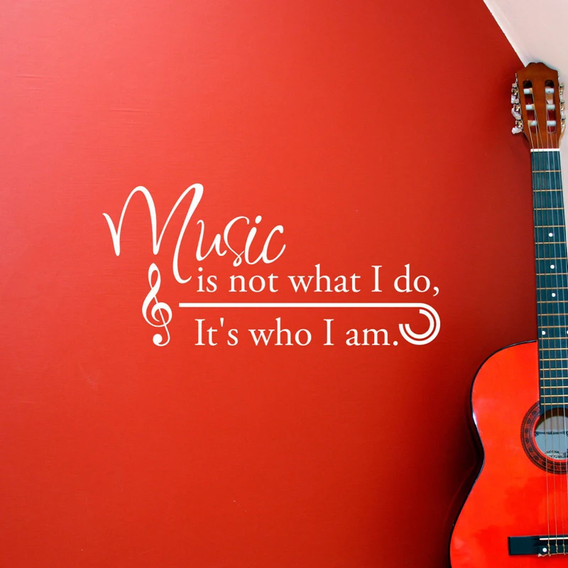 Music is not what I do, It's who I am - Music Wall  Decals Sticker studio music room