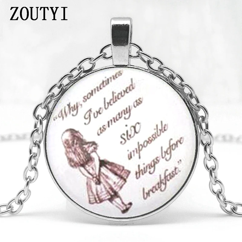 2018/ hot sale, Alice in Wonderland, the six major impossible Alice quotes necklace photo pendant chain jewelry.