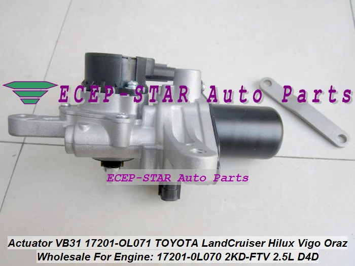 Turbo Actuator VB31 17201-OL071 17201-0L070 17201-OL070 17201-0L071 For TOYOTA LandCruiser Hilux Vigo Oraz DYNA D4D 2KD-FTV 2.5L