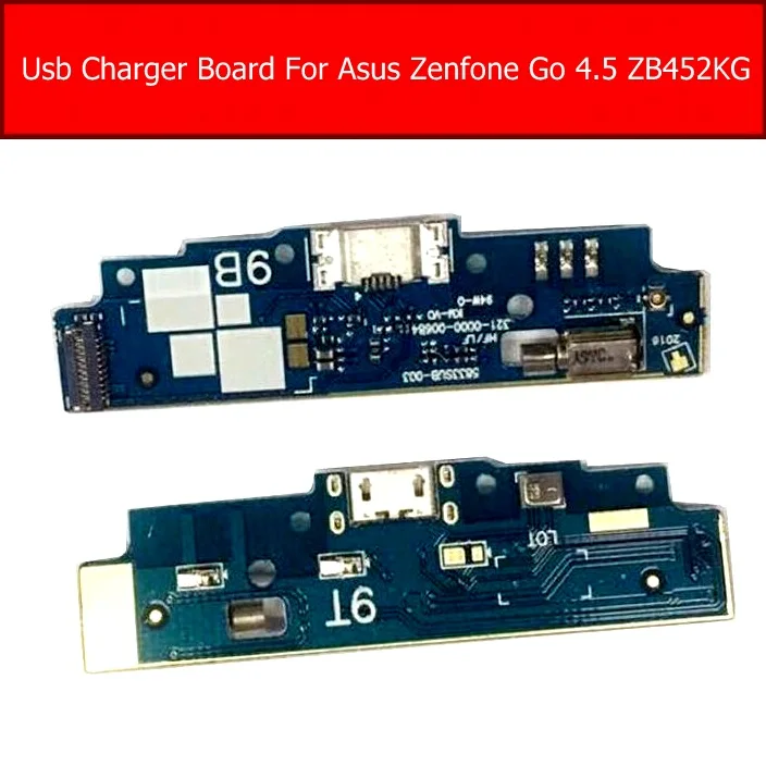 

Genuine USB Charging Jack Dock Board For ASUS Zenfone GO 4.5 ZB452CG ZB452KG X014D USB Charger Flex Ribbon Cable Replacement