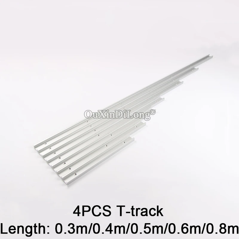 

4PCS Length 300mm/400mm/500mm/600mm/800mm Standard Aluminium T-track Woodworking T-slot Miter Track/Slot For Router Table