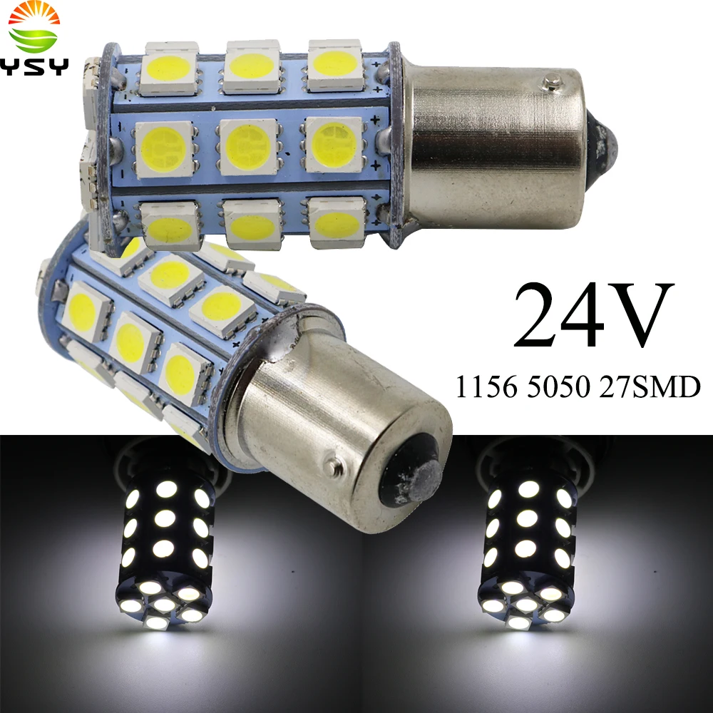 

YSY 500X Auto LED Car Brake Bulb S25 1156 Ba15s P21W 27SMD 5050 Backup Turn Signal Tail Light car styling DC24V White