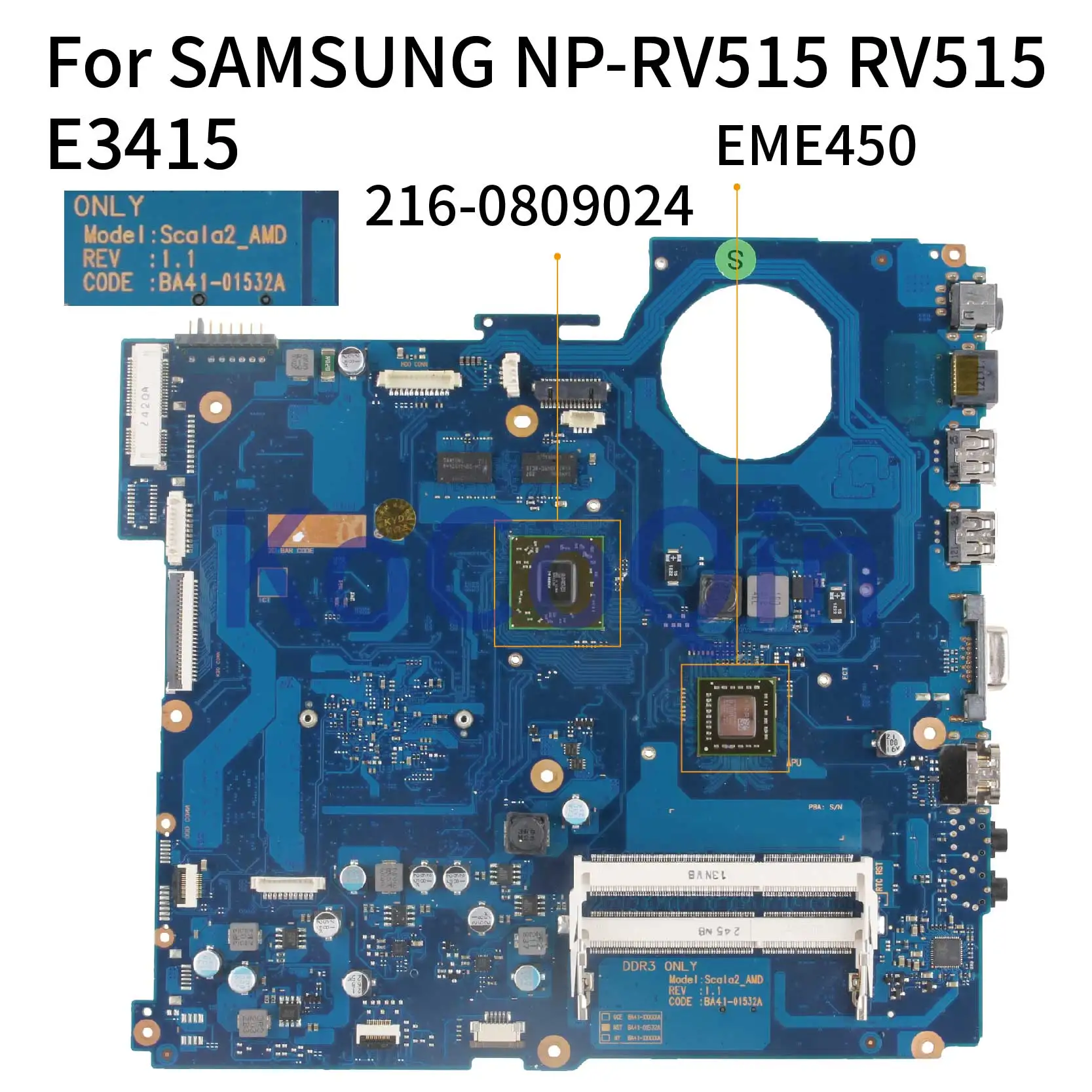 

KoCoQin Laptop motherboard For SAMSUNG NP-RV515 RV515 Mainboard BA41-01532A BA92-09429A EME450 216-0809024 1G AMD