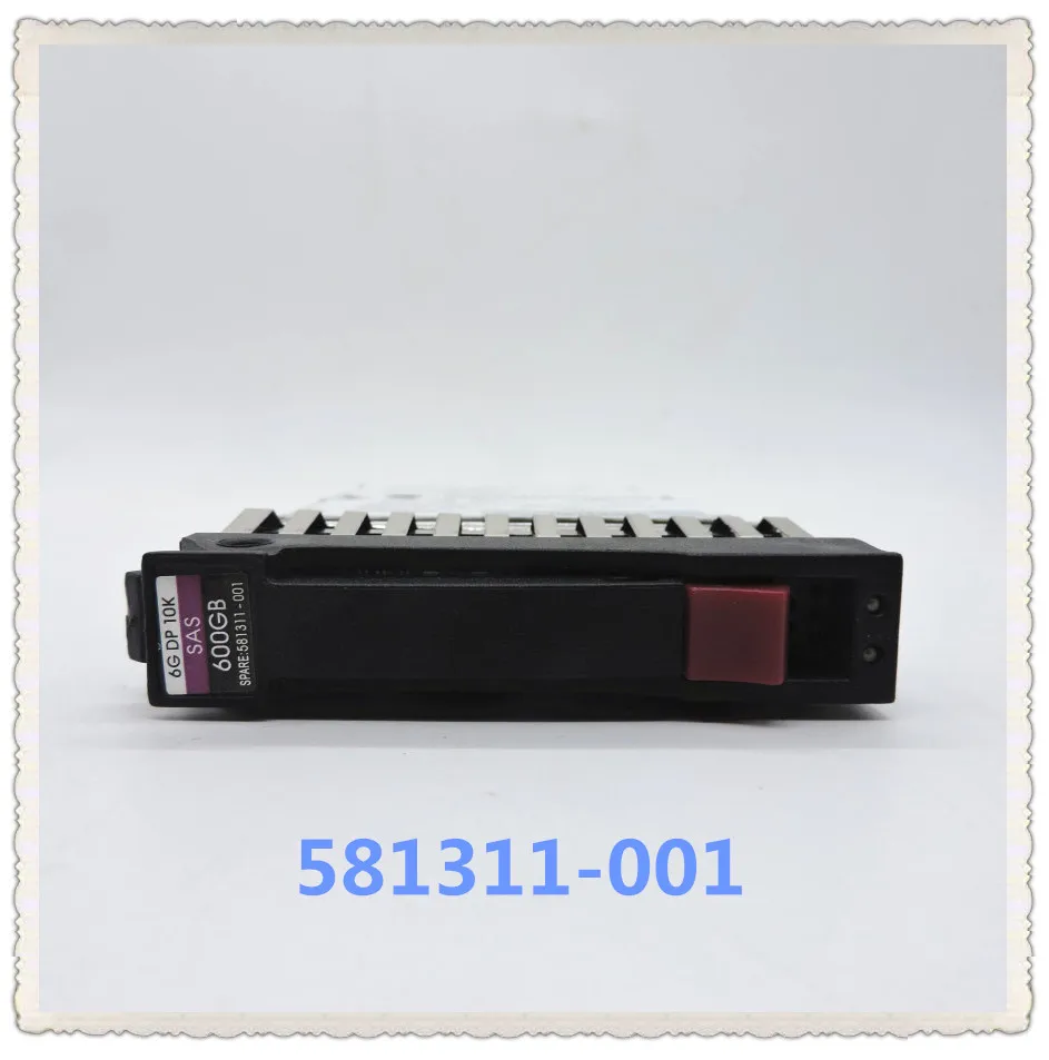 

581286-B21 581311-001 600G 10K SAS 2.5 G7 Ensure New in original box. Promised to send in 24 hours