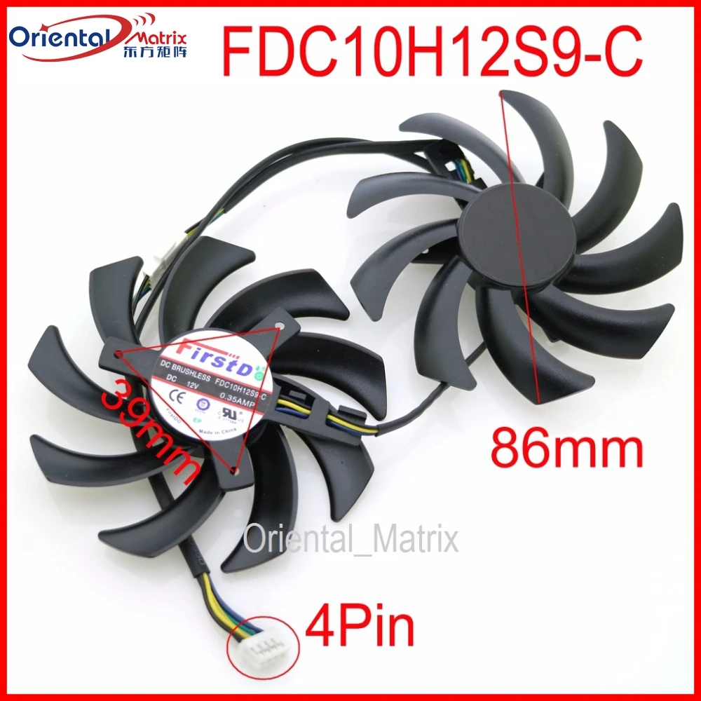 

Free Shipping 2pcs/lot FDC10H12S9-C 86mm 0.35A 4Pin Video Card Fan For GEFORCE GTX1080 GTX1070 GTX1060 Graphics Card Cooling Fan