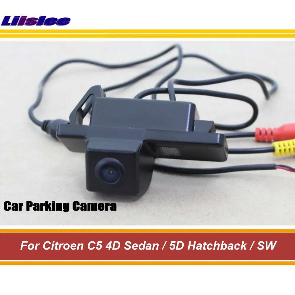 

For Citroen C5 4D Sedan/5D Hatchback Car Rear View Camera Vehicle Backup Accessories HD CCD NTSC RAC Integrated Dash Cam Kit