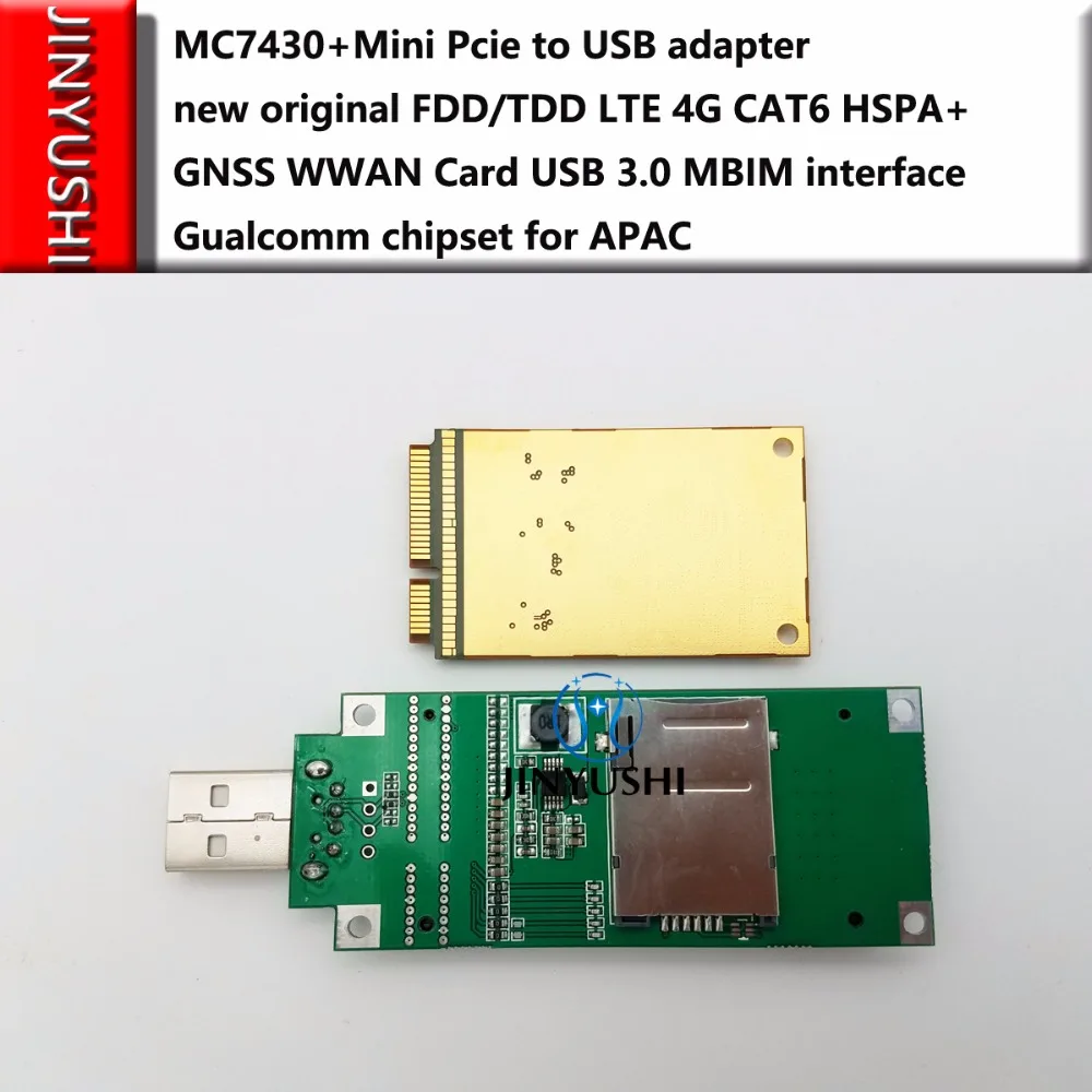 JINYUSHI For MC7430+Mini Pcie to USB adapter new original FDD/TDD LTE 4G CAT6 HSPA+ GNSS WWAN Card USB 3.0 Gualcomm chipset