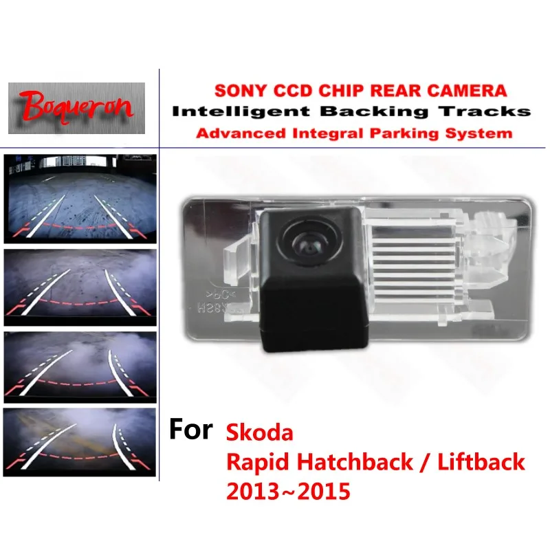 for Skoda Rapid Hatchback Liftback 2013~2015 CCD Car Backup Parking Camera Intelligent Tracks Dynamic Guidance Rear View Camera