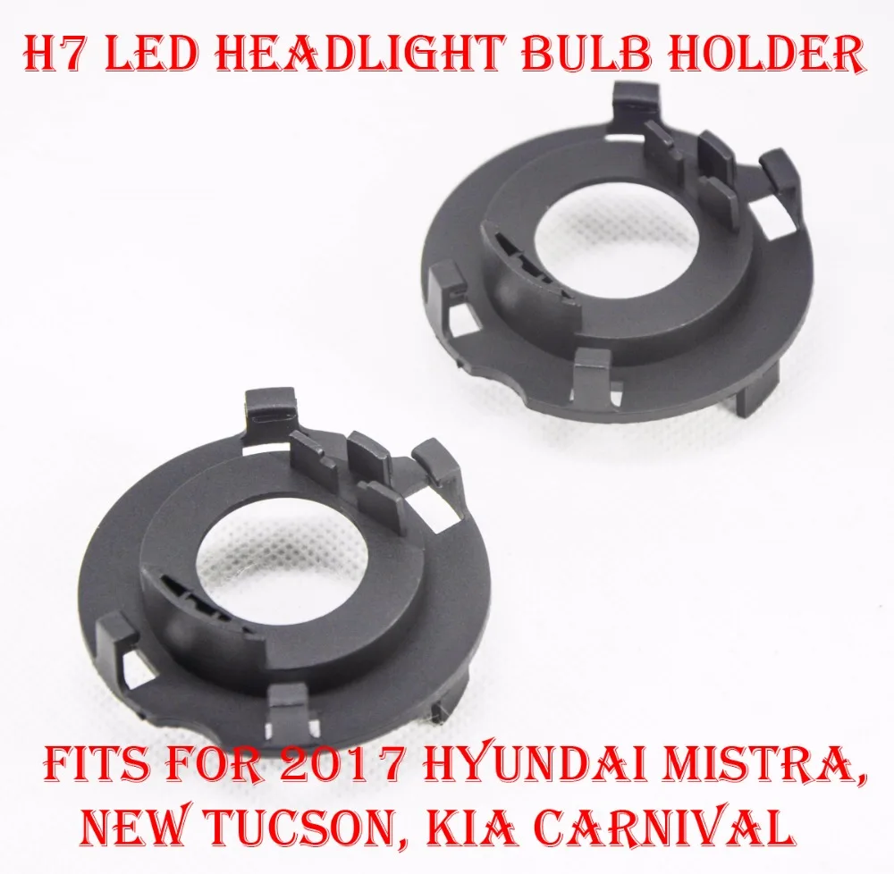 2PCS H7 LED Headlight Kit Bulbs Lamps Holder Adapter Base Retainer Socket For 2017 Hyundai Mistra New  Tucson KIA Carnival Kia